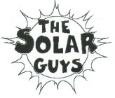 THE SOLAR GUYS
