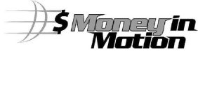 $ MONEY IN MOTION