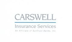 CARSWELL INSURANCE SERVICES AN AFFILIATE OF SUNTRUST BANKS, INC.
