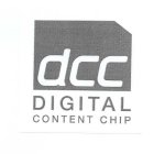 DCC DIGITAL CONTENT CHIP