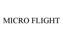 MICRO FLIGHT
