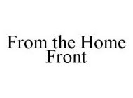 FROM THE HOME FRONT