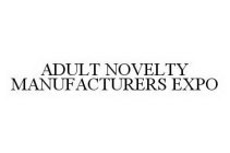 ADULT NOVELTY MANUFACTURERS EXPO