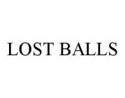 LOST BALLS