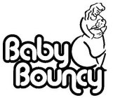 BABY BOUNCY