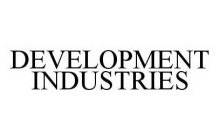 DEVELOPMENT INDUSTRIES