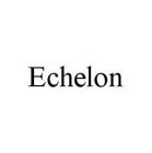 ECHELON