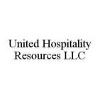UNITED HOSPITALITY RESOURCES LLC