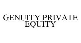 GENUITY PRIVATE EQUITY