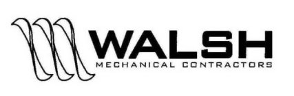 WALSH MECHANICAL CONTRACTORS