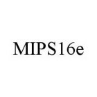 MIPS16E