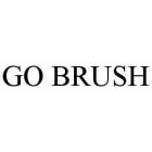 GO BRUSH