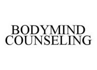 BODYMIND COUNSELING