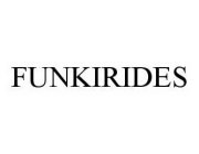 FUNKIRIDES