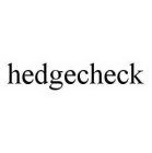 HEDGECHECK