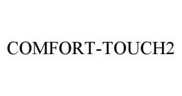 COMFORT-TOUCH2