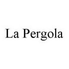 LA PERGOLA