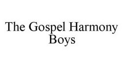 THE GOSPEL HARMONY BOYS