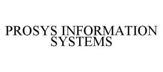 PROSYS INFORMATION SYSTEMS