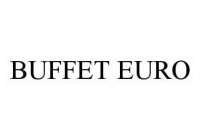 BUFFET EURO