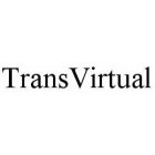 TRANSVIRTUAL