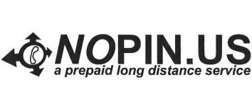 NOPIN.US A PREPAID LONG DISTANCE SERVICE