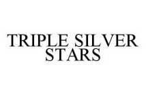 TRIPLE SILVER STARS