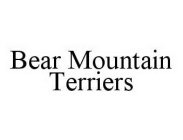 BEAR MOUNTAIN TERRIERS