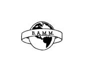 B.A.M.M.