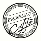 PROFESSIO CAFFÈ