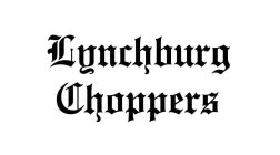 LYNCHBURG CHOPPERS