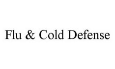 FLU & COLD DEFENSE