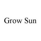 GROW SUN