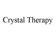 CRYSTAL THERAPY