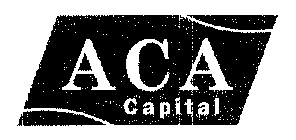 ACA CAPITAL