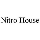 NITRO HOUSE
