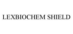 LEXBIOCHEM SHIELD