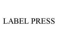 LABEL PRESS