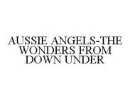 AUSSIE ANGELS THE WONDERS FROM DOWN UNDER