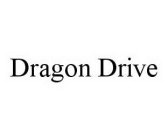 DRAGON DRIVE