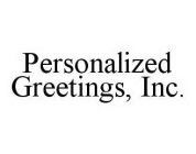 PERSONALIZED GREETINGS, INC.