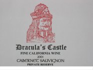 DRACULA'S CASTLE FINE CALIFORNIA WINE 2001 CABERNET SAUVIGNON PRIVATE RESERVE