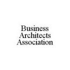 BUSINESS ARCHITECTS ASSOCIATION