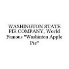 WASHINGTON STATE PIE COMPANY, WORLD FAMOUS 