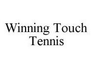 WINNING TOUCH TENNIS