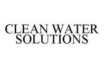 CLEAN WATER SOLUTIONS