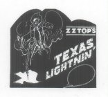 ZZ TOP'S TEXAS LIGHTNIN'