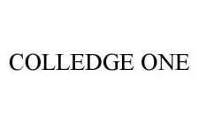 COLLEDGE ONE