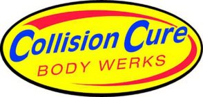 COLLISION CURE BODY WERKS