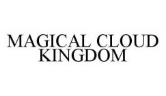 MAGICAL CLOUD KINGDOM